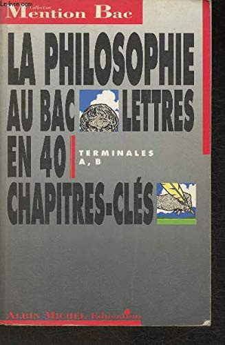 La philosophie au Bac Lettres Terminales A, B