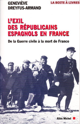 Exil Des Republicains Espagnols En France (L') (Histoire) (French Edition)