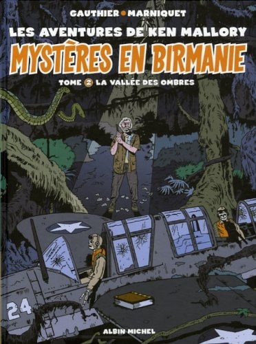 Mystères en Birmanie les aventures de Ken Mallory. La vallée des ombres