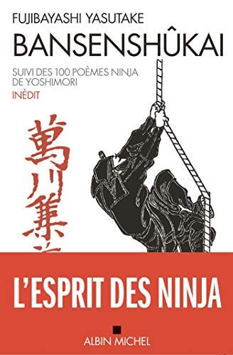 Bansenshûkai Le traité des dix mille rivières