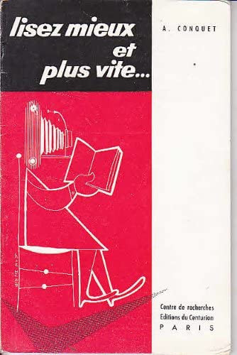 Lisez mieux et plus vite