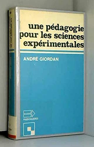 Une Pédagogie pour les sciences expérimentales