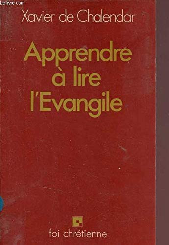 Apprendre à lire l'Évangile