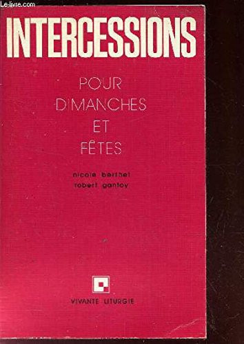 Intercessions: pour les dimanches et les fêtes