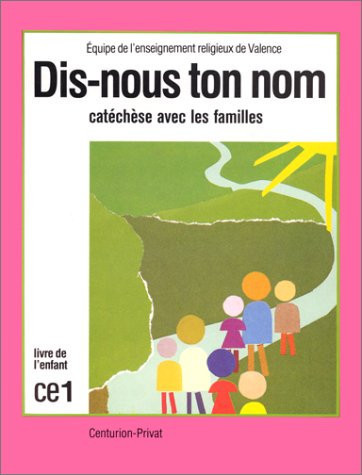 Dis nous ton nom CE1 : enfant