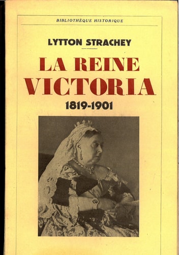 La Reine Victoria, 1819-1901