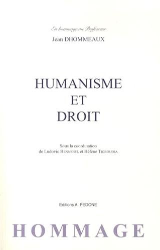 Humanisme et droit offert en hommage au professeur Jean Dhommeaux