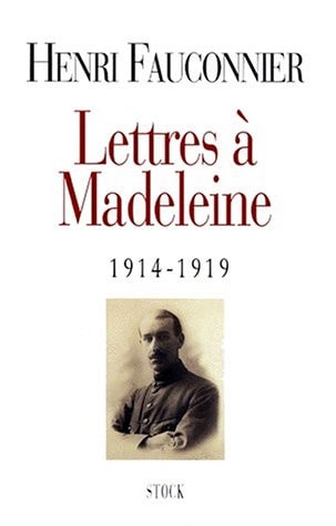 Lettres à Madeleine 1914-1919