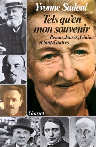 Tels qu'en mon souvenir Renan Jaurès, Lénine et tant d'autres