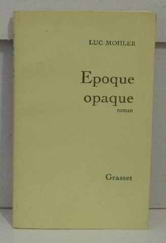 Époque opaque (French Edition)