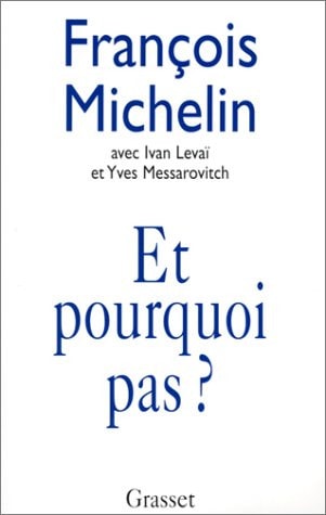 Et pourquoi pas? (French Edition)
