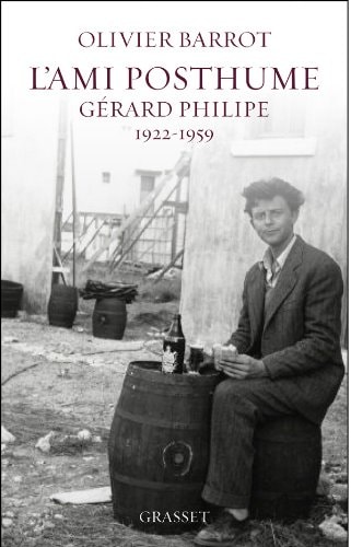 L AMI POSTHUME GERARD PHILIPPE 1922-1959