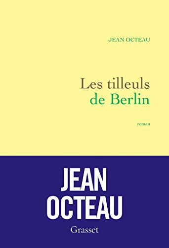 Les tilleuls de Berlin roman