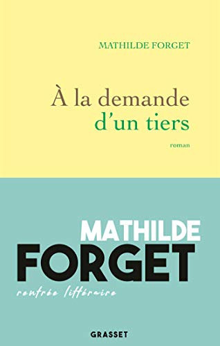 À la demande d'un tiers roman