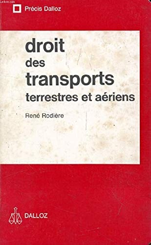 Droit des transports terrestres et aériens (Précis Dalloz) (French Edition)
