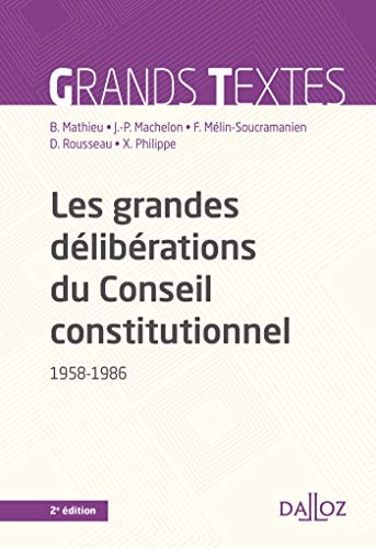 Les grandes délibérations du Conseil constitutionnel 1958-1986