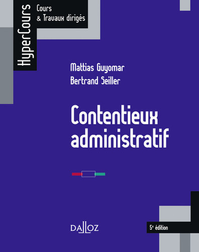 Contentieux administratif - 5e éd.