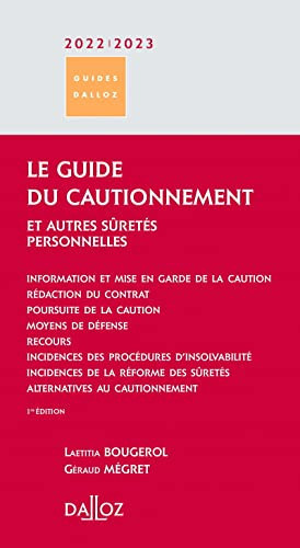 Le guide du cautionnement et autres sûretés personnelles