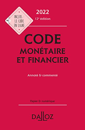 Code monétaire et financier Annoté & commenté