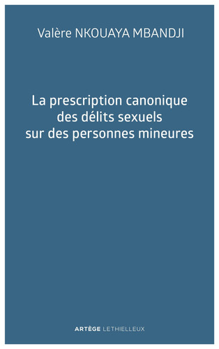 La prescription canonique des délits sexuels sur des personnes mineures