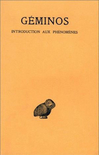 Introduction aux phénomènes (Collection Des Universites De France Serie Grecque) (French Edition)