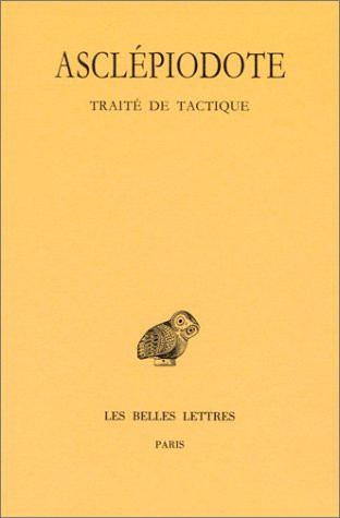 Traité de tactique (Collection Des Universites De France Serie Grecque) (French Edition)