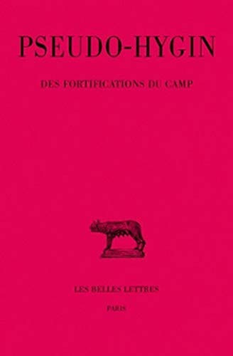 Pseudo-Hygin, Des Fortifications Du Camp