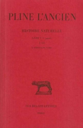 Histoire naturelle L'Afrique du Nord. Livre V.. 1re partie, 1-46