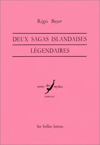 Deux sagas islandaises légendaires