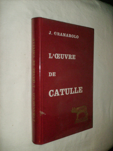 L'oeuvre de Catulle aspects religieux, éthiques et stylistiques