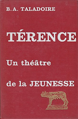 Terence. Un Theatre De La Jeunesse