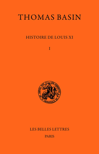 Histoire de Louis XI. Tome I: Tome I. (Classiques de L'Histoire Au Moyen Age) (French Edition)
