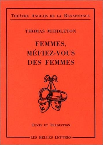 Femmes, Mefiez-Vous Des Femmes