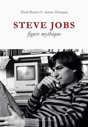 Steve Jobs figure mythique