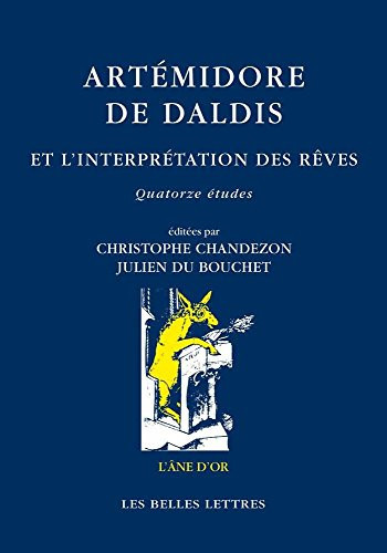 Artémidore de Daldis et l'interprétation des rêves quatorze études