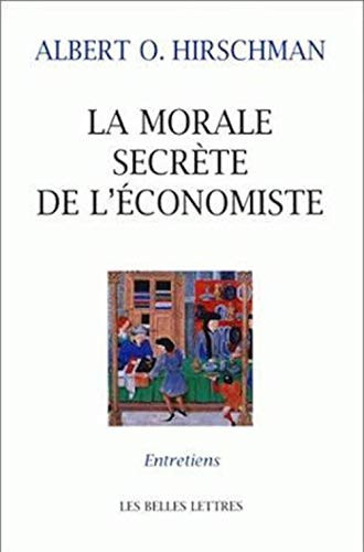 La morale secrète de l'économiste entretiens avec Carmine Donzelli, Marta Petrusewicz et Claudia Rusconi