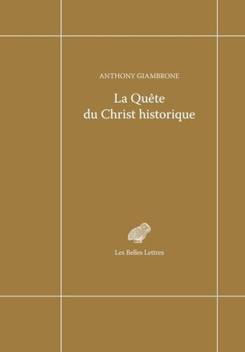 La Quête du Christ historique