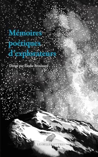 Mémoires poétiques d'explorateurs