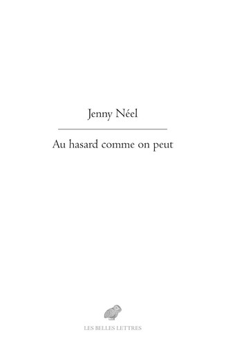 Au Hasard Comme on Peut