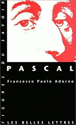 Pascal (Figures Du Savoir) (French Edition)
