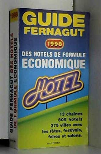 Guide Des Hotels De Formule Economique. Edition 1998