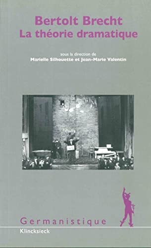 Bertolt Brecht, la théorie dramatique