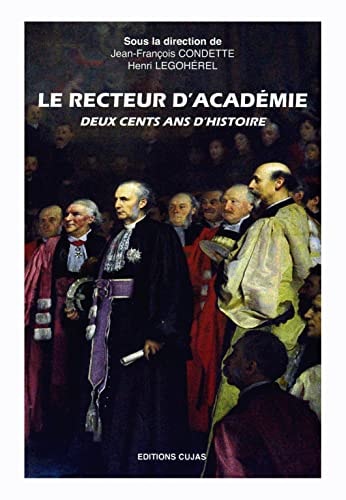 Le recteur d'académie deux cents ans d'histoire