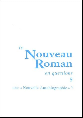 Une "nouvelle autobiographie"?