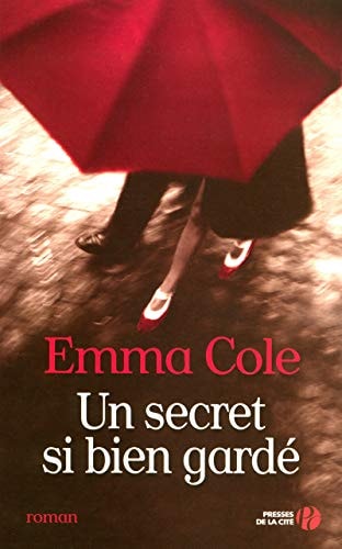Un secret si bien gardé : roman