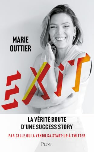 Exit La vérité brute d'une success-story par celle qui a vendu sa start-up à Twitter