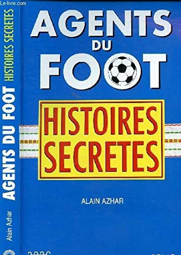 Agents du foot histoires secrètes