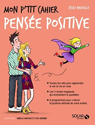 Mon p'tit cahier pensée positive