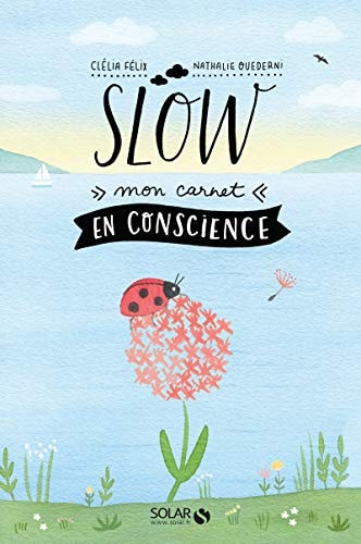 Slow Mon carnet en conscience