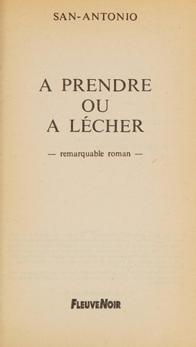 A prendre ou à lécher remarquable roman